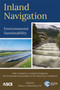 Inland Navigation : Environmental Sustainability by Task Committee on Inland Navigation of the Waterways Committee - Paperback