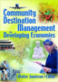 Community Destination Management in Developing Economies by Kaye Chon Sung - Hardback