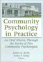 Community Psychology in Practice : An Oral History Through the Stories of Five Community Psychologists by James G. Kelly - Hardback