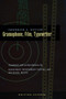 Gramophone, Film, Typewriter by Friedrich A. Kittler - Hardback
