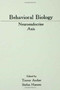 Behavioral Biology : Neuroendocrine Axis by Trevor Archer - Hardback