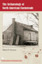 The Archaeology of North American Farmsteads by Mark D. Groover - Paperback