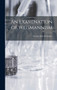 An Examination of Weismannism by George John Romanes - Hardback