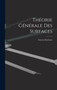 Theorie Generale des Surfaces by Gaston Darboux - Hardback