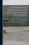 ... Les Aerostats Dirigeables, Leur Passe, Leur Present, Leur Avenir : Le Ballon De Meudon, Et Les Progres Les Plus Recents De L'aeronautique ... by B De Grilleau - Hardback