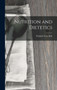 Nutrition and Dietetics by Winfield Scott Hall - Hardback