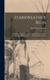 Starkweather Ruin : A Mogollon-Pueblo Site in the Upper Gila Area of New Mexico, and Affiliative Aspects of the Mogollon Culture by Paul Homer Nesbitt - Hardback