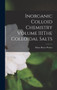 Inorganic Colloid Chemistry Volume IIIThe Colloidal Salts by Harry Boyer Weiser - Hardback