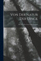 Von Der Natur Der Dinge : Deutsch in Der Versweise Der Urschrift by Anonymous - Paperback