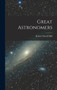 Great Astronomers by Robert Stawell Ball - Hardback