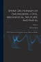 Spons' Dictionary of Engineering, Civil, Mechanical, Military, and Naval; With Technical Terms in French, German, Italian, and Spanish; Volume 4 by Edward Spon - Paperback