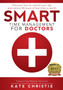 Smart Time Management for Doctors by Kate Christie - Paperback