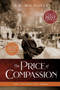 The Price of Compassion : 4 by A B Michaels - Paperback