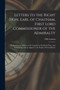 Letters to the Right Hon. Earl of Chatham, First Lord Commissioner of the Admiralty [microform] : Prefaced by an Address to the Captains of the Royal Navy, and Concluding With an Appeal to the People by Old Seaman - Paperback