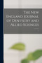 The New England Journal of Dentistry and Allied Sciences; 1 by Anonymous - Paperback
