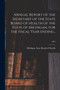 Annual Report of the Secretary of the State Board of Health of the State of Michigan, for the Fiscal Year Ending..; 1905 by Michigan State Board of Health - Paperback