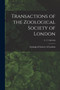 Transactions of the Zoological Society of London; v. 17 1903/06 by Zoological Society of London - Paperback