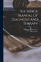 The Merck Manual Of Diagnosis And Therapy by Merck & Co - Paperback