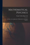 Mathematical Psychics : An Essay on the Application of Mathematics to the Moral Sciences by Francis Ysidro Edgeworth - Paperback