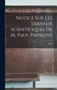 Notice sur les travaux scientifiques de M. Paul Painleve by Paul 1863-1933 Painleve - Hardback