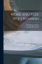 Work and Play With Numbers by David Eugene Smith - Paperback