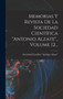 Memorias Y Revista De La Sociedad Cientifica "antonio Alzate"., Volume 12... by Sociedad Cientifica Antonio Alzate - Hardback