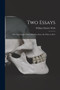 Two Essays : One Upon Single Vision With Two Eyes; the Other on Dew by William Charles Wells - Paperback