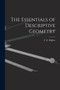 The Essentials of Descriptive Geometry by F G Higbee - Paperback