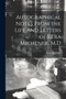 Autographical Notes From the Life and Letters of Ezra Michener, M.D by Ezra Michener - Paperback