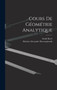 Cours de Geometrie Analytique by Boleslas Alexandre Niewenglowski - Hardback