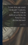 Luni-Solar and Horary Tables, With Their Application in Nautical Astronomy by Janet Taylor - Hardback
