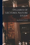 Syllabus of Lectures. Nature Study by Anna Botsford Comstock - Paperback