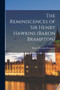 The Reminiscences of Sir Henry Hawkins (Baron Brampton) by Henry Hawkins Brampton - Paperback