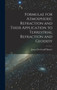 Formulae for Atmospheric Refraction and Their Application to Terrestrial Refraction and Geodesy by Hunter James De Graaff - Hardback