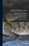 The Fishes of Zanzibar by Robert Lambert Playfair - Hardback