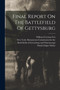 Final Report On The Battlefield Of Gettysburg by New York Monuments Commissio - Paperback