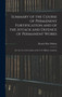 Summary of the Course of Permanent Fortification and of the Attack and Defence of Permanent Works : For the Use of the Cadets of the U.S. Military Academy by Dennis Hart Mahan - Hardback Summary of the Course of Permanent Fortification and of the Attack and Defence of Permanent Works : For the Use of the Cadets of the U.S. Military Academy by Dennis Hart Mahan - Hardback