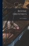Bovine Obstetrics by M G De Bruin - Hardback