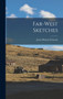Far-West Sketches by Jessie Benton Fremont - Hardback
