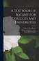 A Textbook of Botany for Colleges and Universities by John Merle Coulter - Hardback