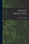 Animal Behaviour by Conwy Lloyd Morgan - Paperback