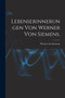Lebenserinnerungen von Werner von Siemens. by Werner Von Siemens - Paperback
