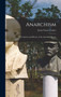 Anarchism : A Criticism and History of the Anarchist Theory by Zenker Ernst Victor - Hardback