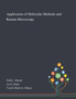 Application of Molecular Methods and Raman Microscopy by Miomir Niksic - Paperback