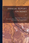 Annual Report on Mines; 1908 by Nova Scotia Dept of Mines - Paperback
