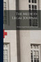 The Medico-legal Journal; 3 by Medico-Legal Society of New York - Paperback The Medico-legal Journal; 3 by Medico-Legal Society of New York - Paperback