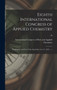 Eighth International Congress of Applied Chemistry : Washington and New York, September 4 to 13, 1912 ... --; 28 by International Congress of Pure and Ap - Hardback