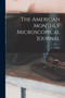 The American Monthly Microscopical Journal; v. 6 (1885) by Anonymous - Paperback
