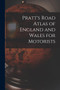 Pratt's Road Atlas of England and Wales for Motorists by Anonymous - Paperback