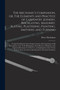 The Mechanic's Companion, or, The Elements and Practice of Carpentry, Joinery, Bricklaying, Masonry, Slating, Plastering, Painting, Smithing and Turning : Comprehending the Latest Improvements and Con by Peter 1765-1844 Nicholson - Paperback